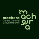 Machera - Centre culturel Grevenmacher