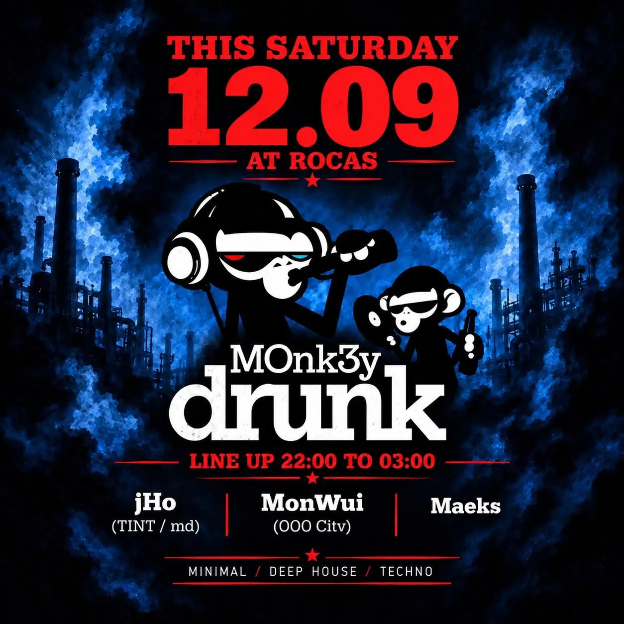 M0nk3y drunk Night @rocas