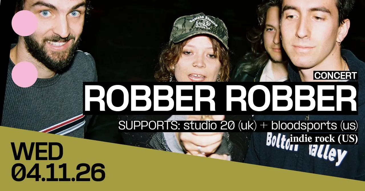 Concert: Robber Robber + supports: studio20 + bloodsports