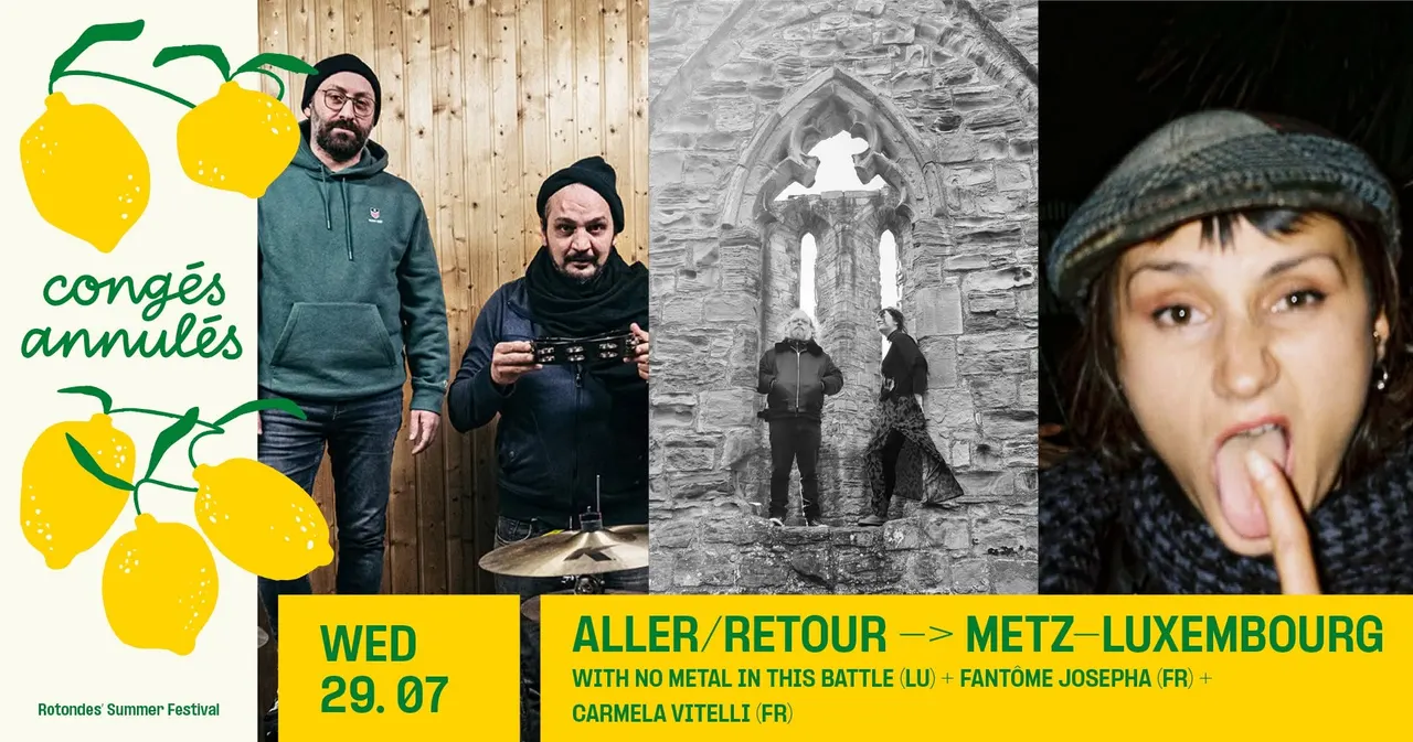 Congés Annulés: Aller/Retour → Metz/Luxembourg