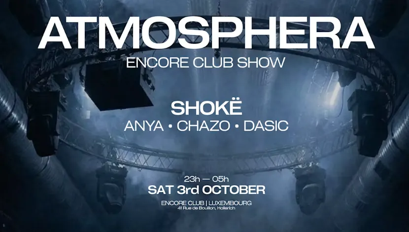 Atmosphera 03.10 - Encore Club W/Shokë