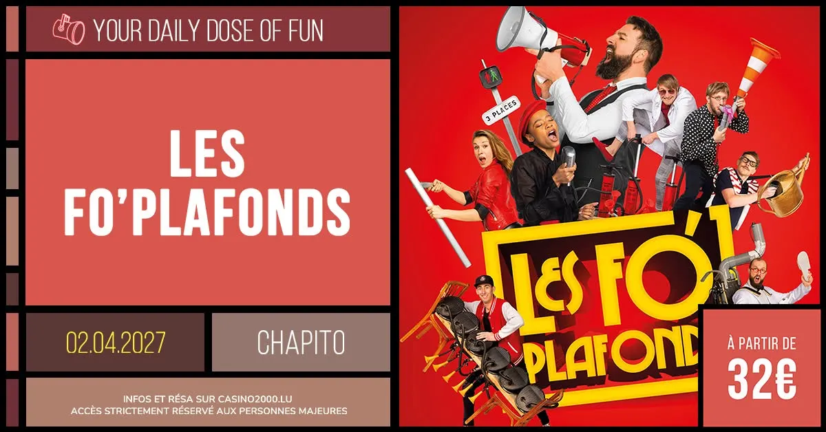 Les Fo'Plafonds #casino2000