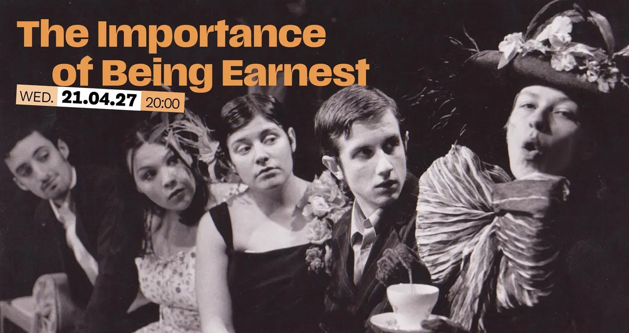 The Importance of Being Earnest