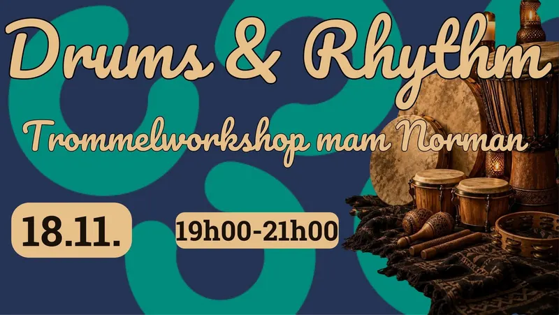 Drums & Rhythm - Trommelworkshop mam Norman