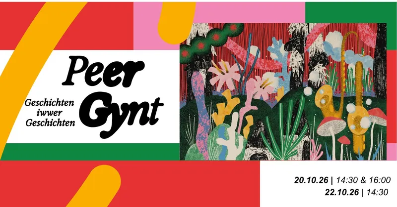 Peer Gynt - Geschichten iwwer Geschichten | JEUNE PUBLIC (2-5 Joer)