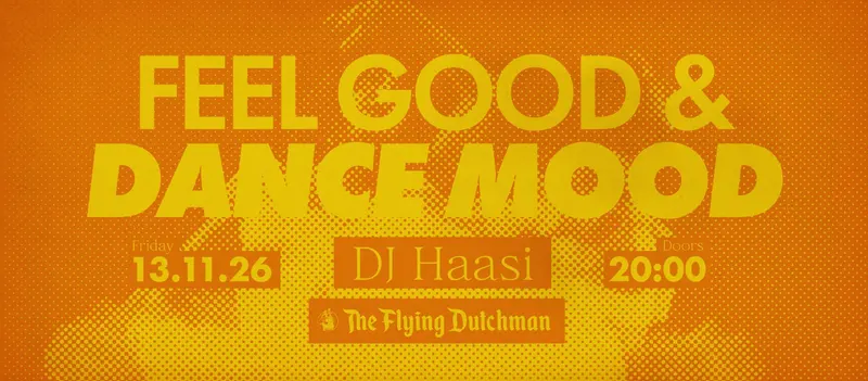 FEEL GOOD & DANCE MOOD - with DJ Haasi