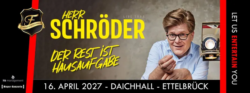 Herr Schröder LIVE - Ettelbrück