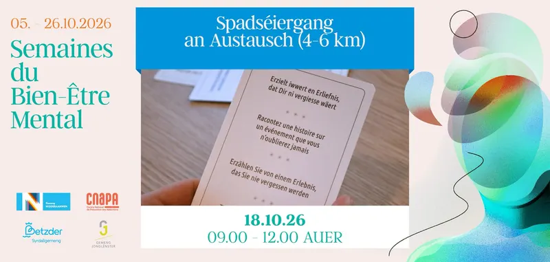 Spadséiergang an Austausch (4-6KM)