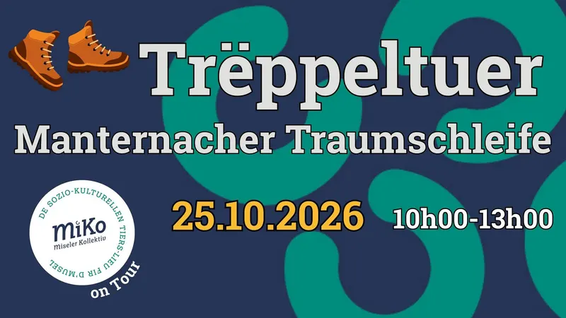 MiKo on Tour: Trëppeltuer Manternacher Traumschleife