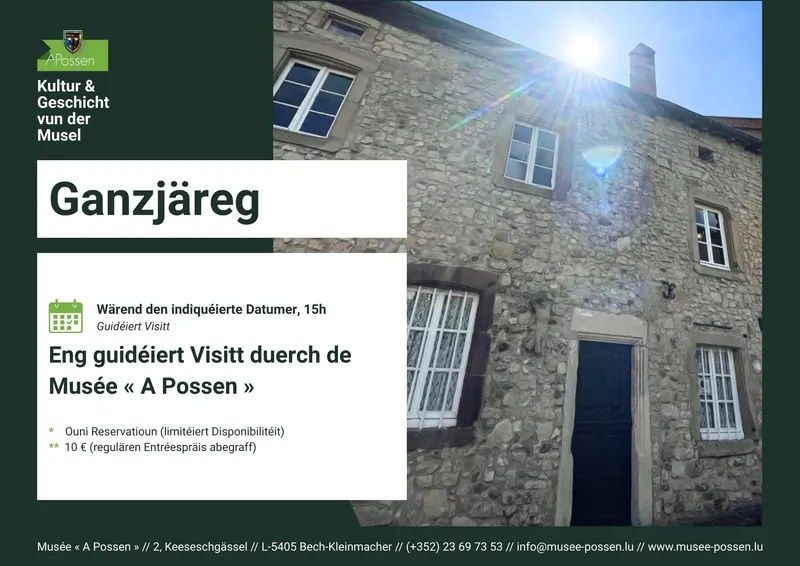 Eng guidéiert Visitt duerch de Musée « A Possen »