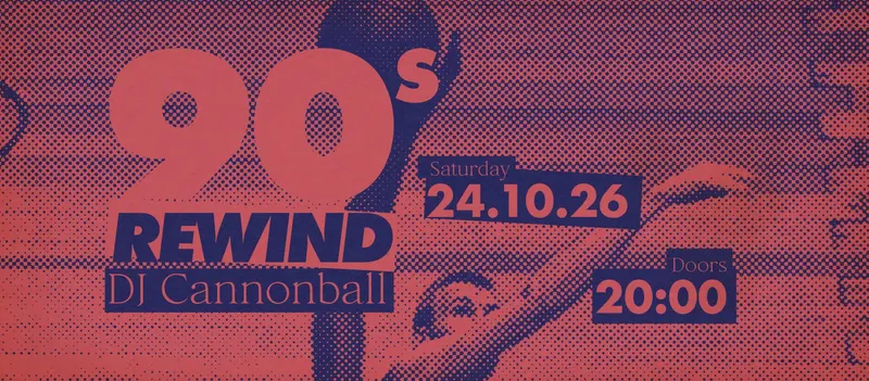 90s REWIND - with DJ Cannonball