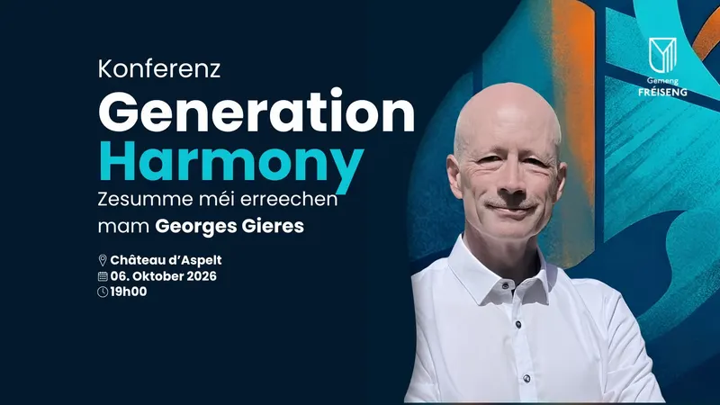 Konferenz "Generation Harmony" - Zesumme méi erreechen