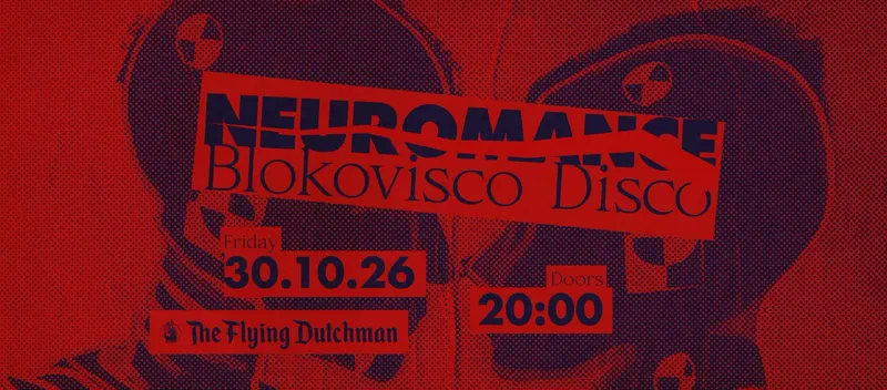 NEUROMANCE - with Blokovisco Disco