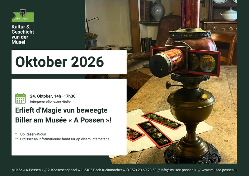Erlieft d’Magie vun beweegte Biller am Musée « A Possen »!